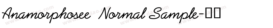 Anamorphosee  Normal Sample字体转换